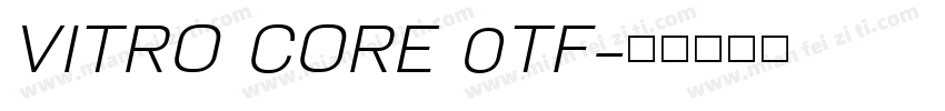 VITRO CORE 0TF字体转换